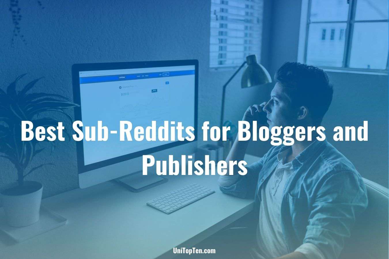 Top 10 Best Sub-Reddit for Bloggers and Publishers
