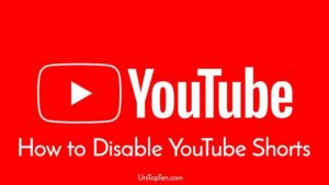 [4 Ways] How to disable Youtube Shorts (2022) - UniTopTen