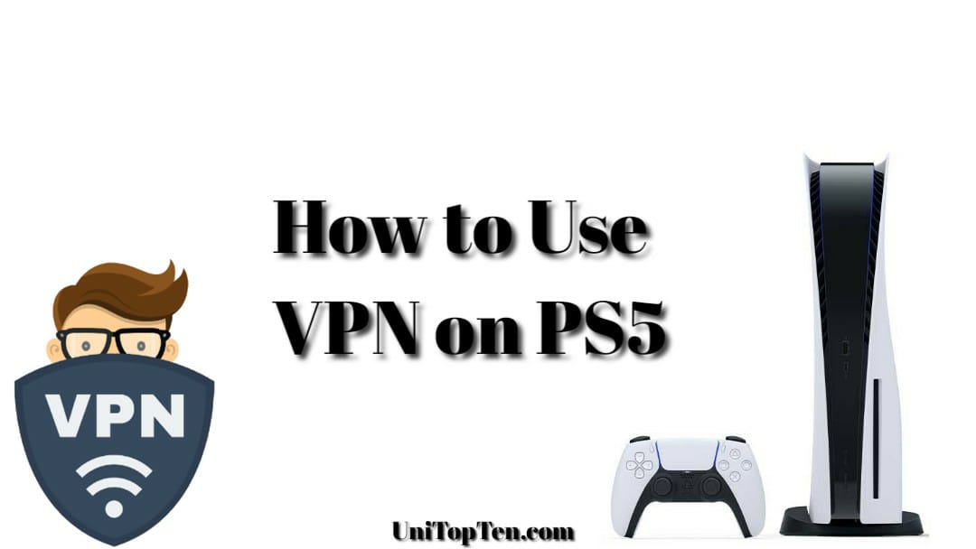 How to use VPN on PS5