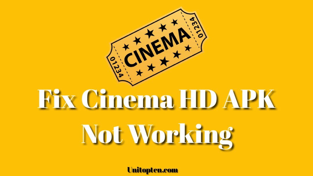 Fix Cinema APK Not working, Crashing, Subtitles Error, Buffering/Not Installing Errors