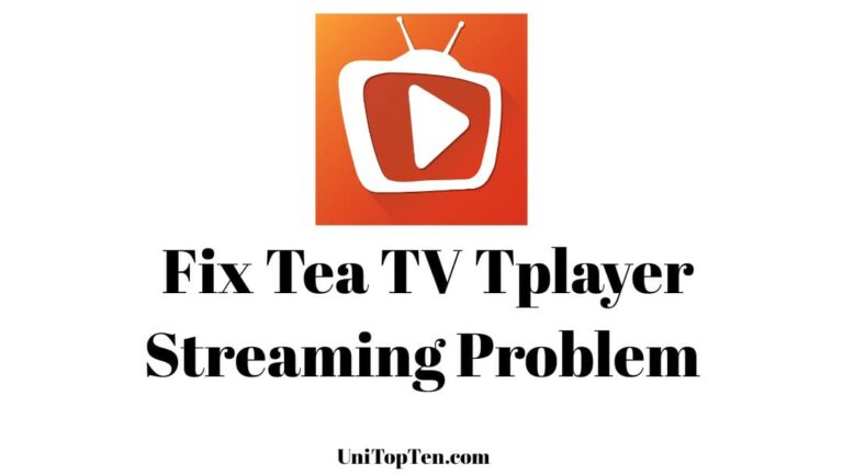 Fix Tea TV Tplayer problem