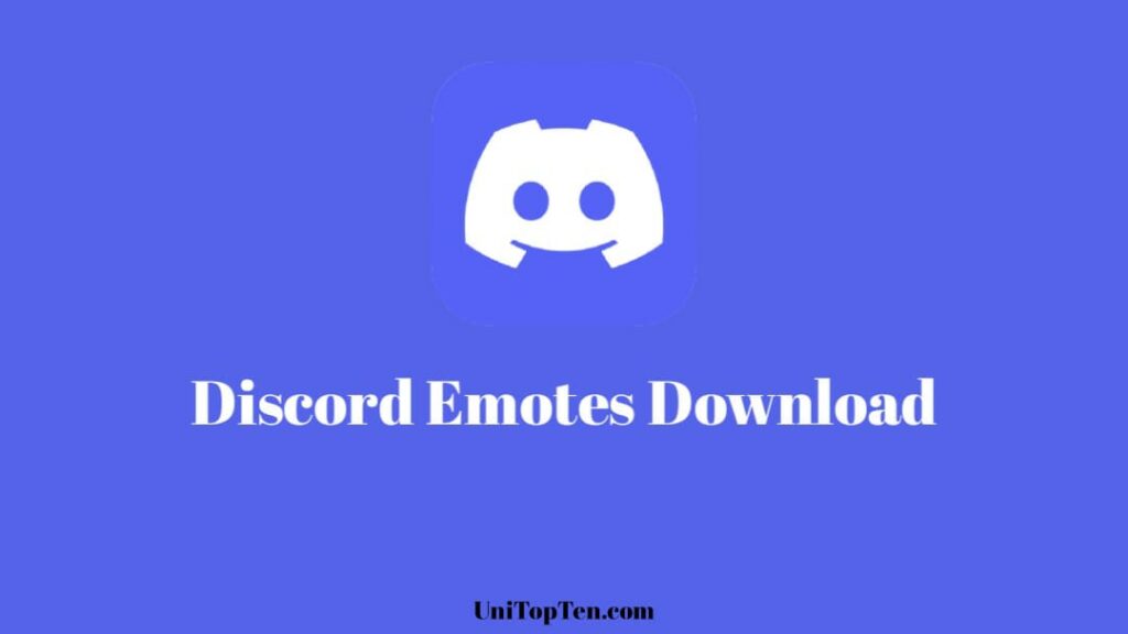 Discord Emotes Download : [3 Simple Steps]