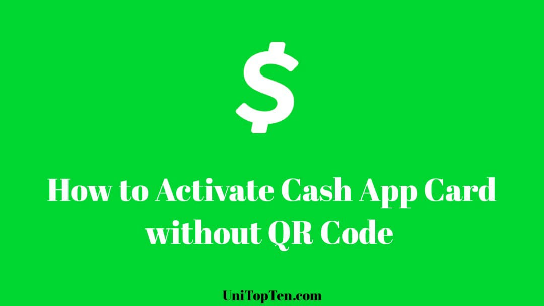 How to Activate Cash App Card Without QR Code