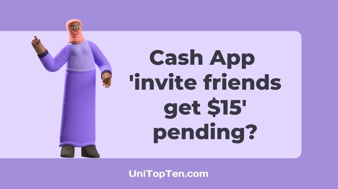 Cash App invite friends get $15 (how long does it take)