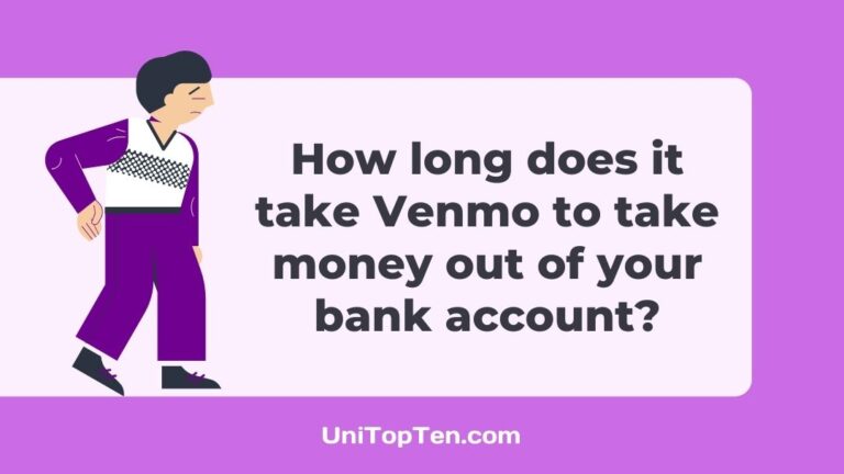 How long does it take Venmo to take money out of your bank account