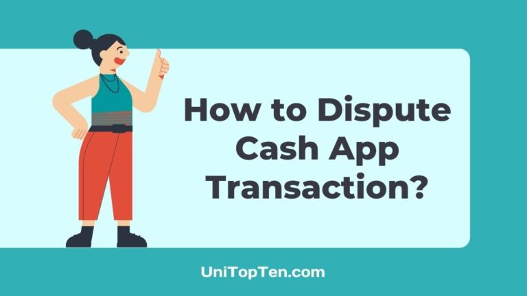 How to Dispute Cash App Transaction