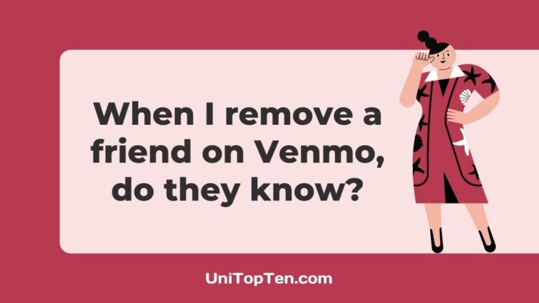 When I remove a friend on Venmo do they know