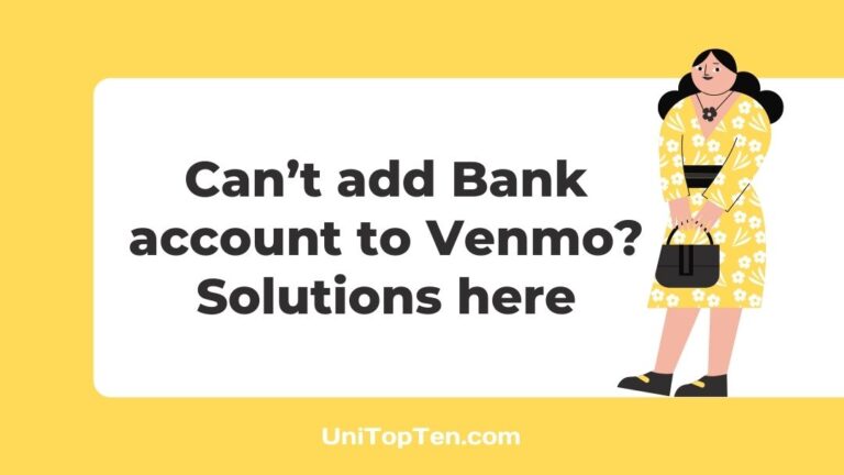 Can’t add Bank account to Venmo