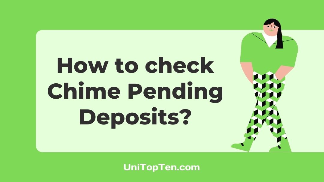 How to check Chime Pending Deposits