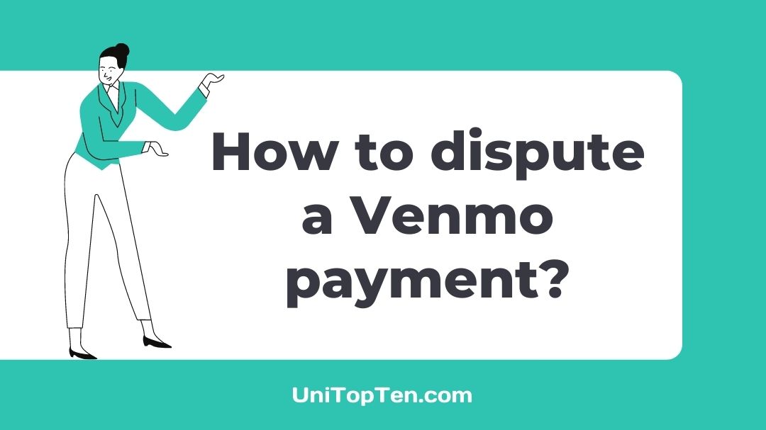 How to dispute Venmo payment