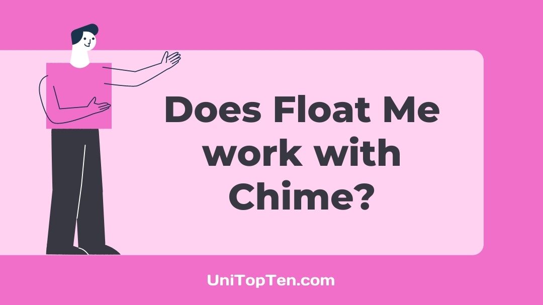 Does Float Me work with Chime