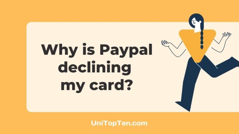 Why is paypal declining my card