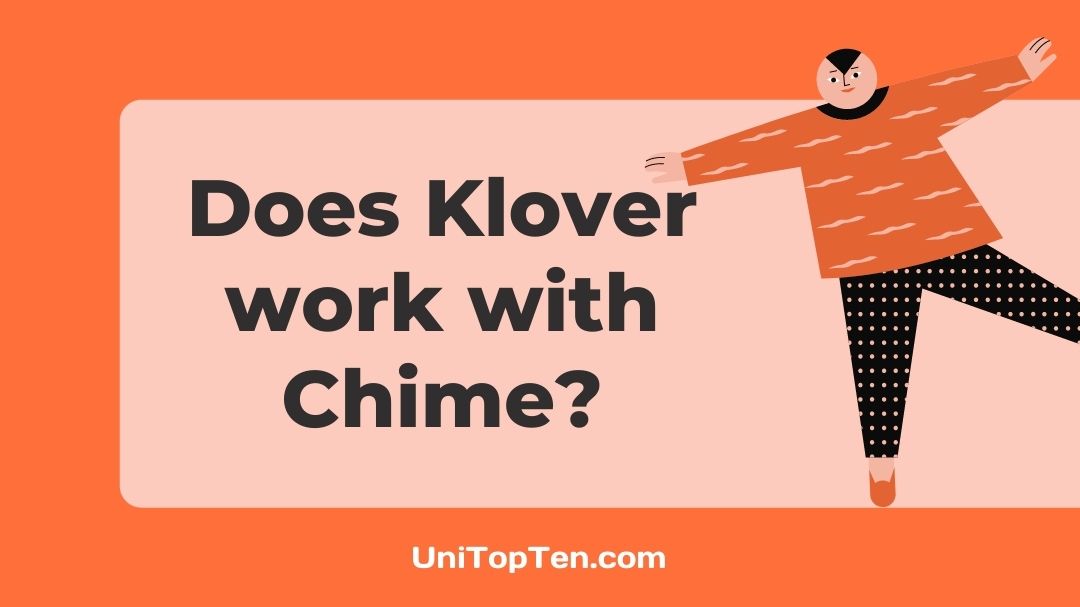 Does Klover work with Chime