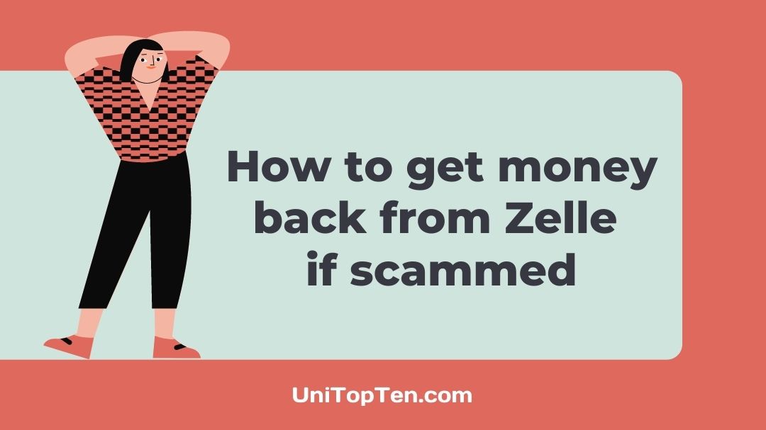 How to get money back from Zelle if scammed