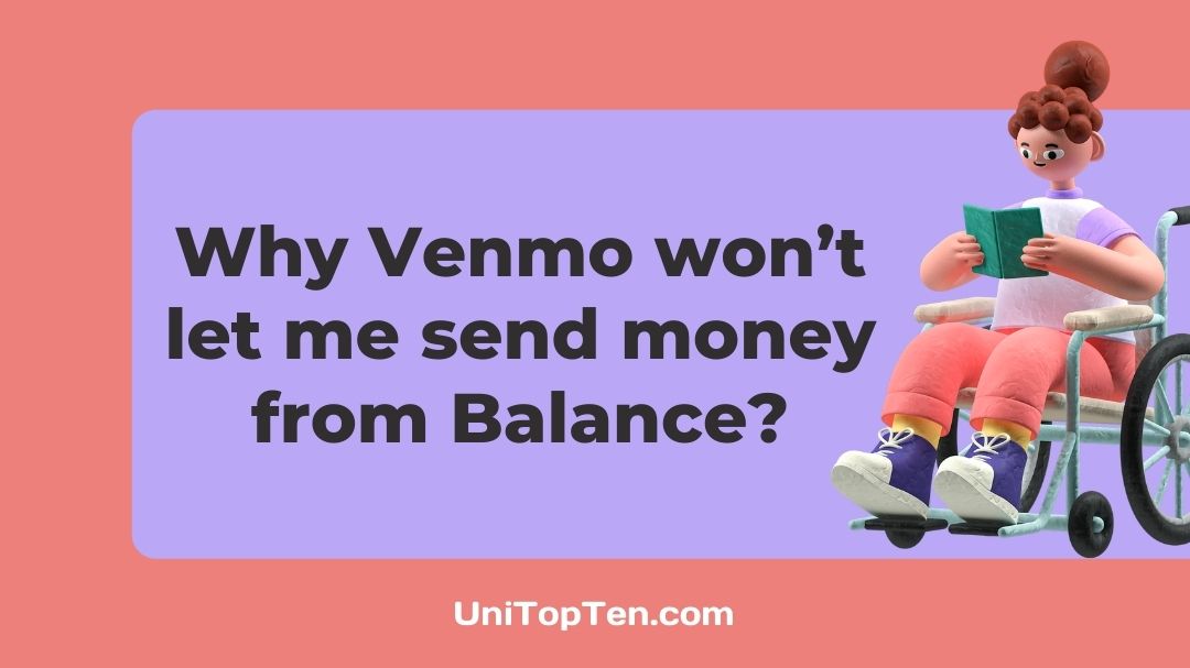 Why Venmo won’t let me send money from Balance