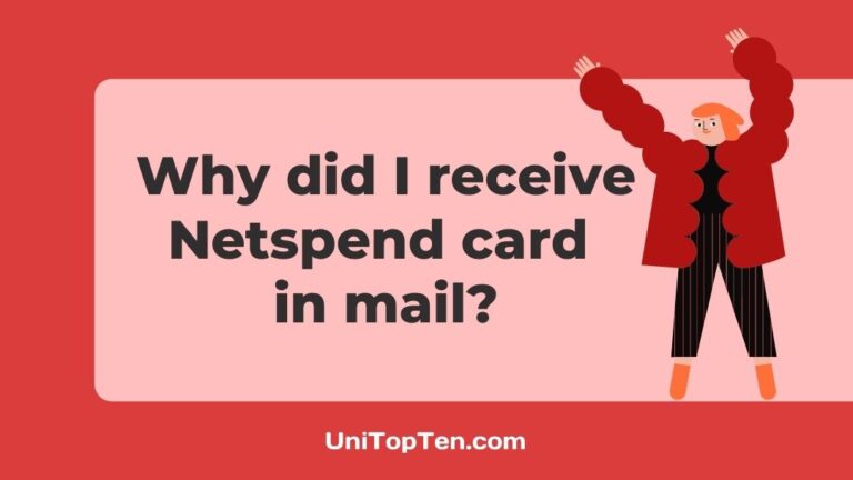 Why did i receive a Netspend card in the mail