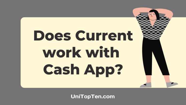 Does Current work with Cash App