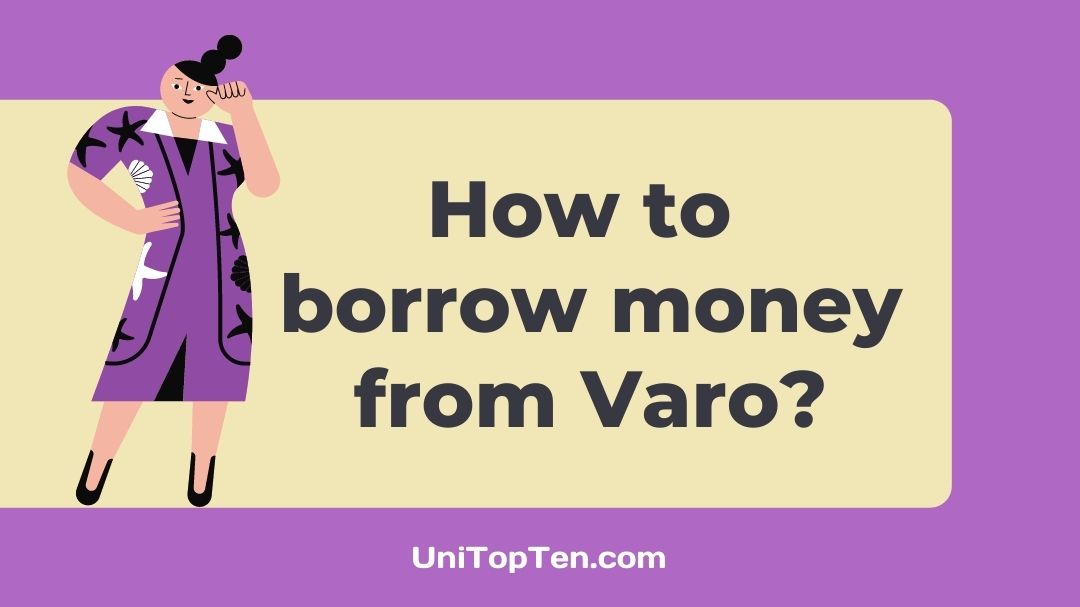 How to borrow money from Varo