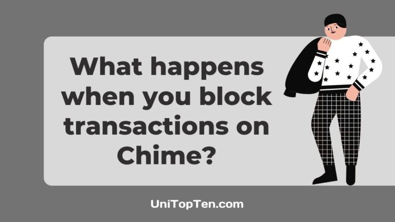 What happens when you block transactions on Chime