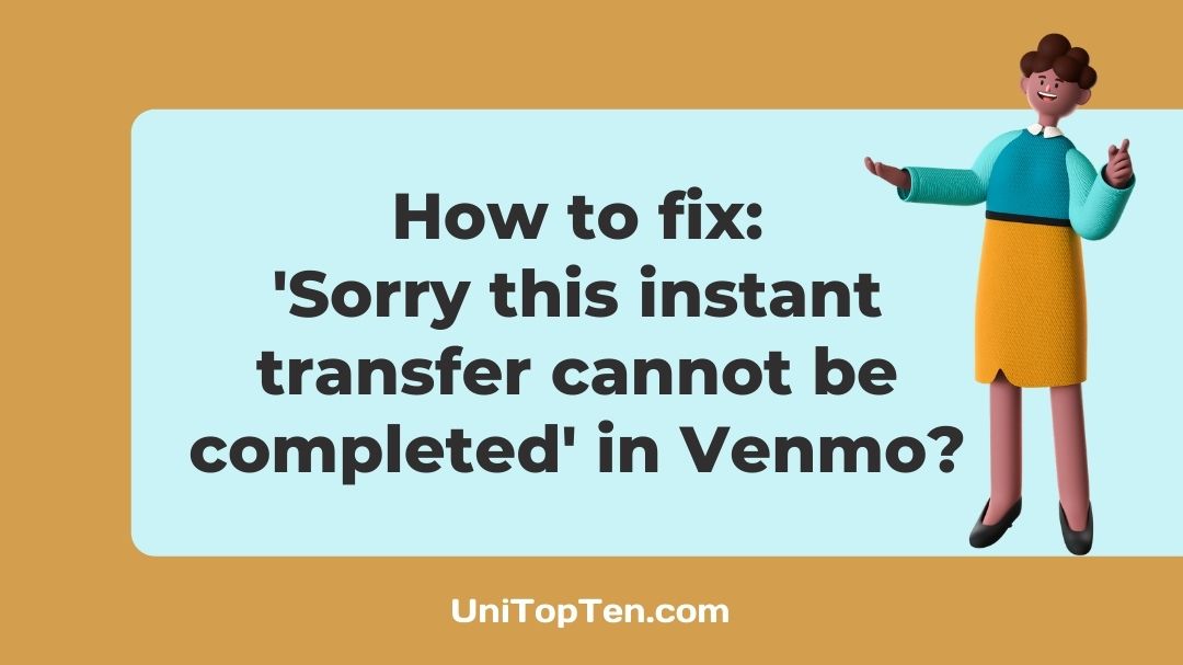 'Sorry this instant transfer cannot be completed': Venmo
