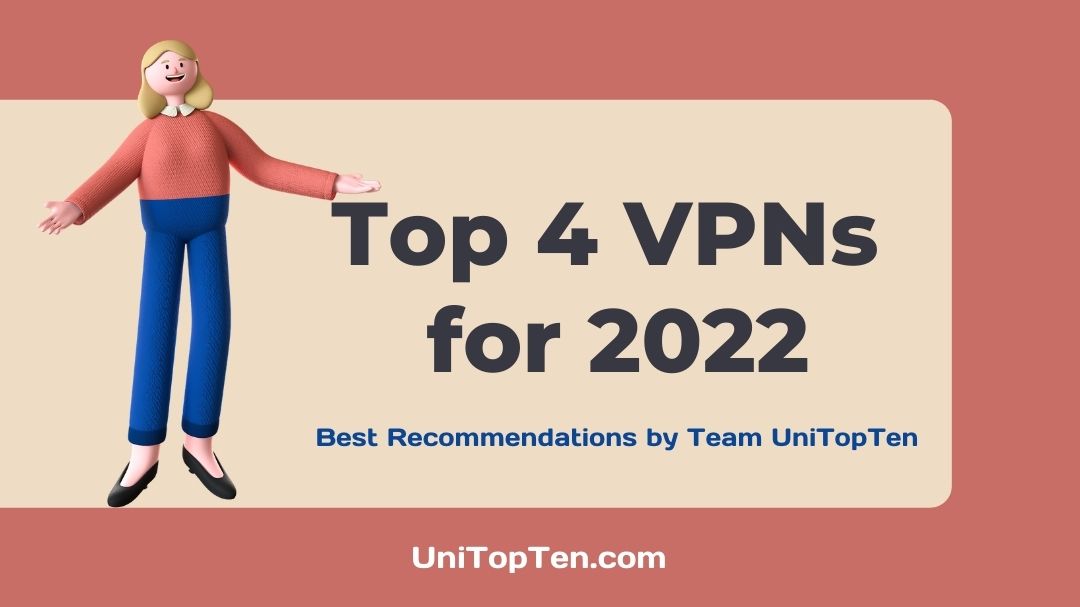 Top 4 VPNs for 2022