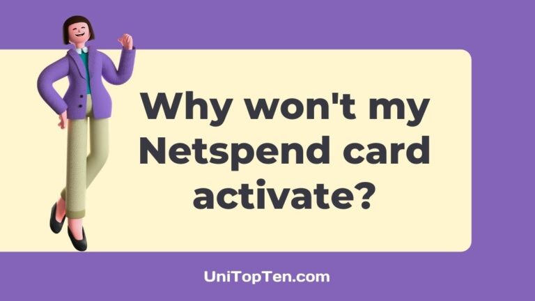Why won't my Netspend card activate