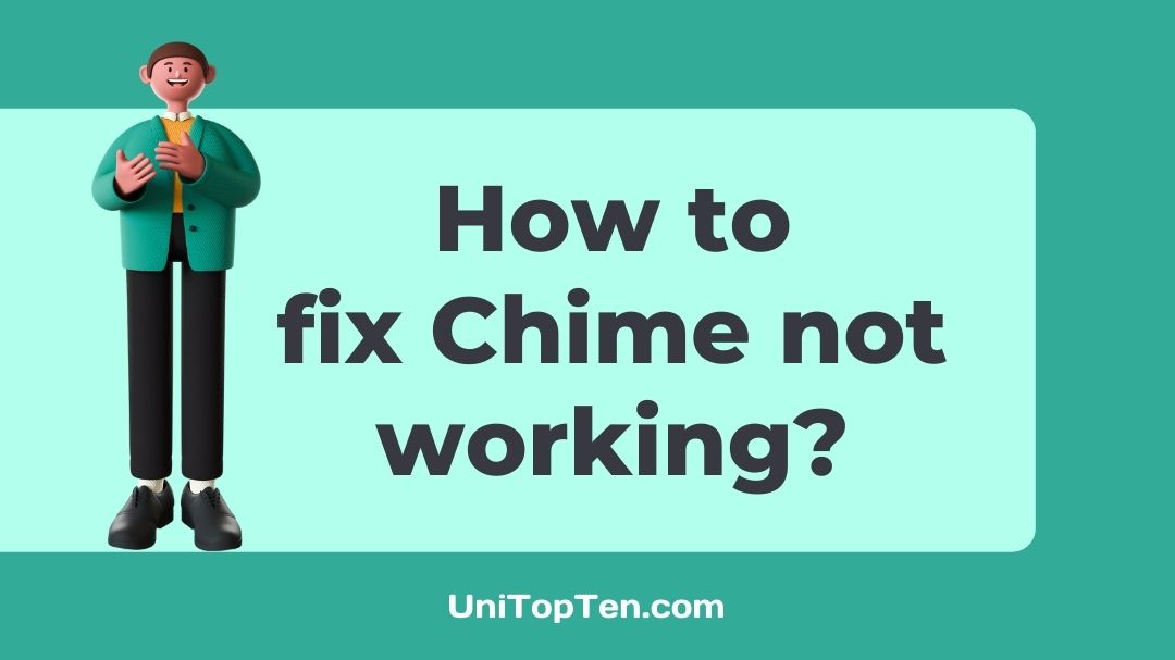 fix Chime not working