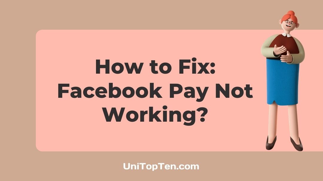 Fix Facebook Pay Not Working