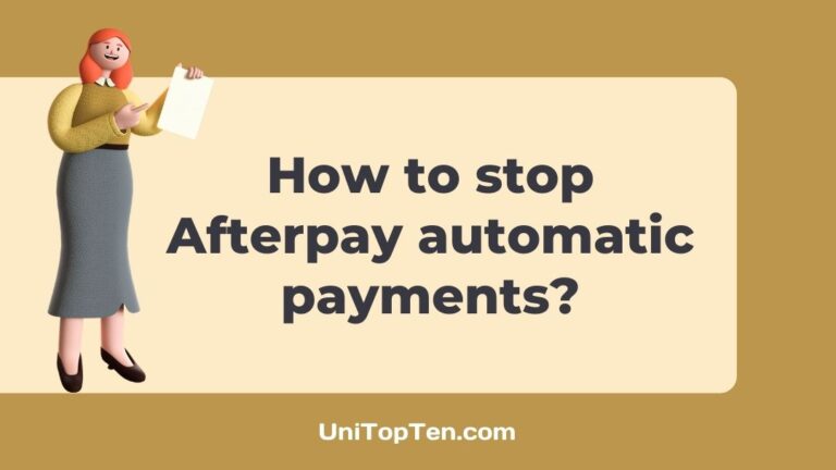 How to stop Afterpay automatic payments