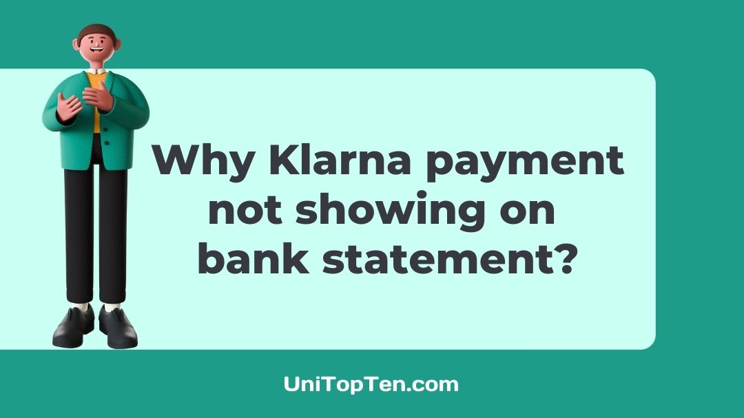 Klarna payment not showing on bank statement
