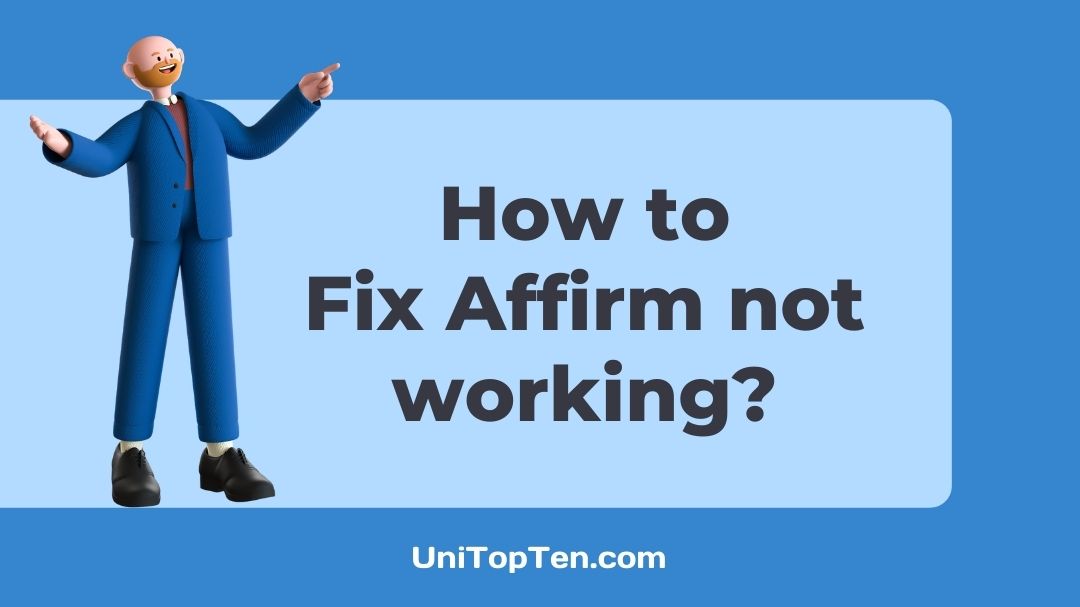 How to Fix Affirm not working