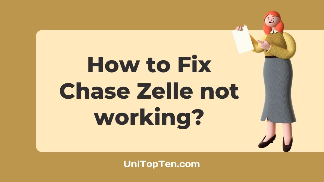 Chase Zelle not working