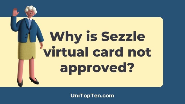 Sezzle virtual card not approved