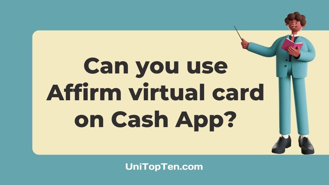 Can you use Affirm virtual card on Cash App