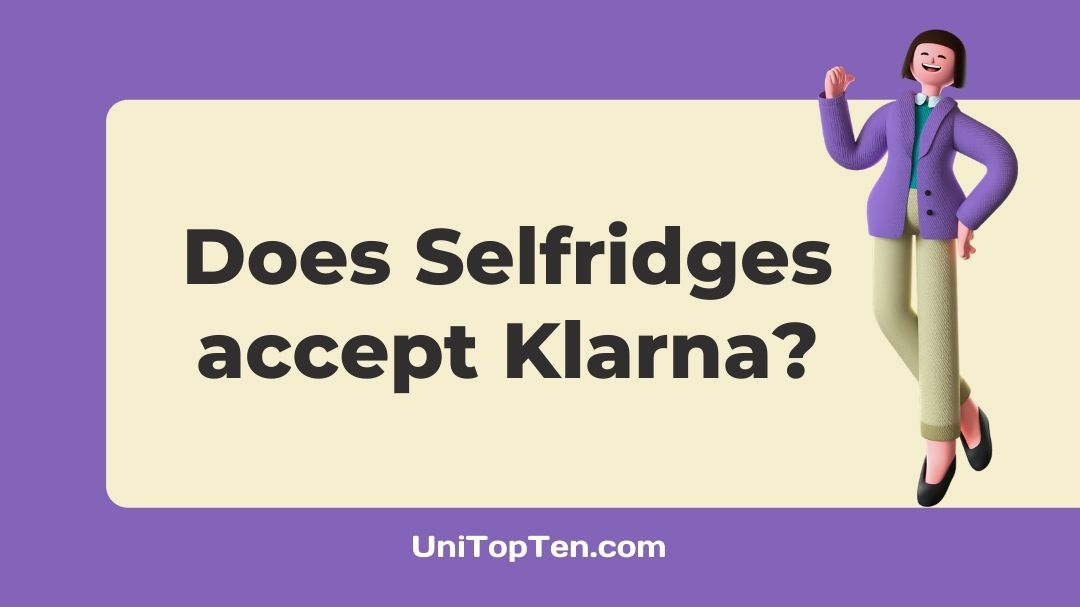 Does Selfridges accept Klarna