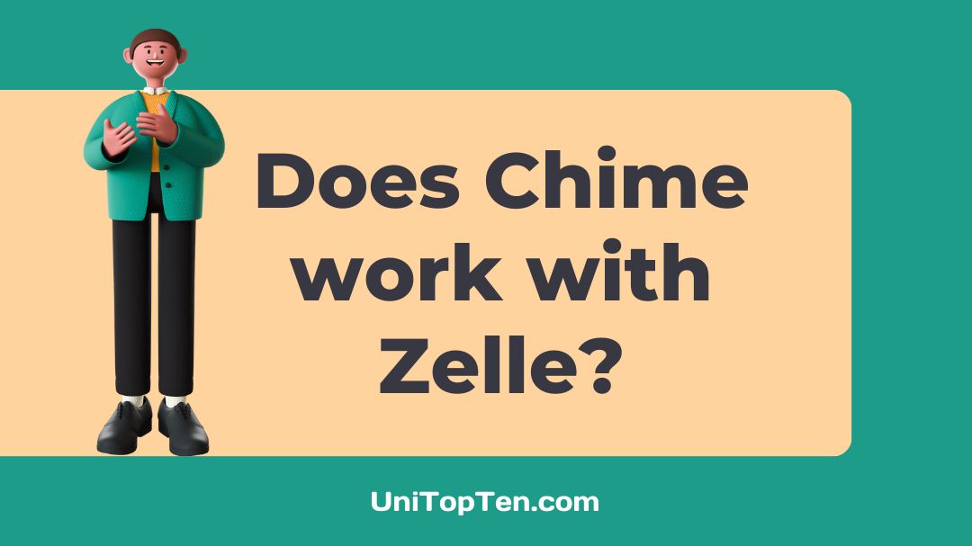 Does Chime work with Zelle