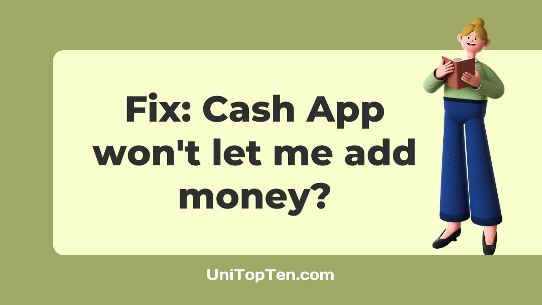 How to Fix Cash App won't let me add money