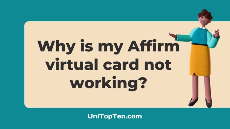 Why is my Affirm virtual card not working