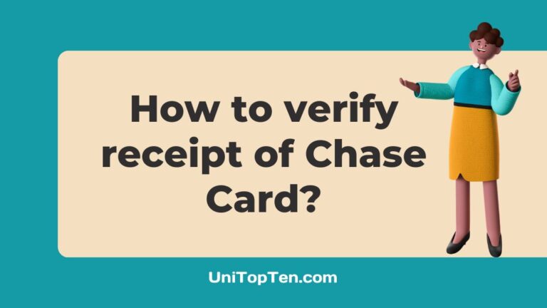 How to verify receipt of Chase Card
