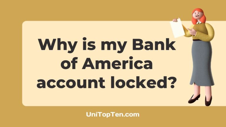 Why is my Bank of America account locked