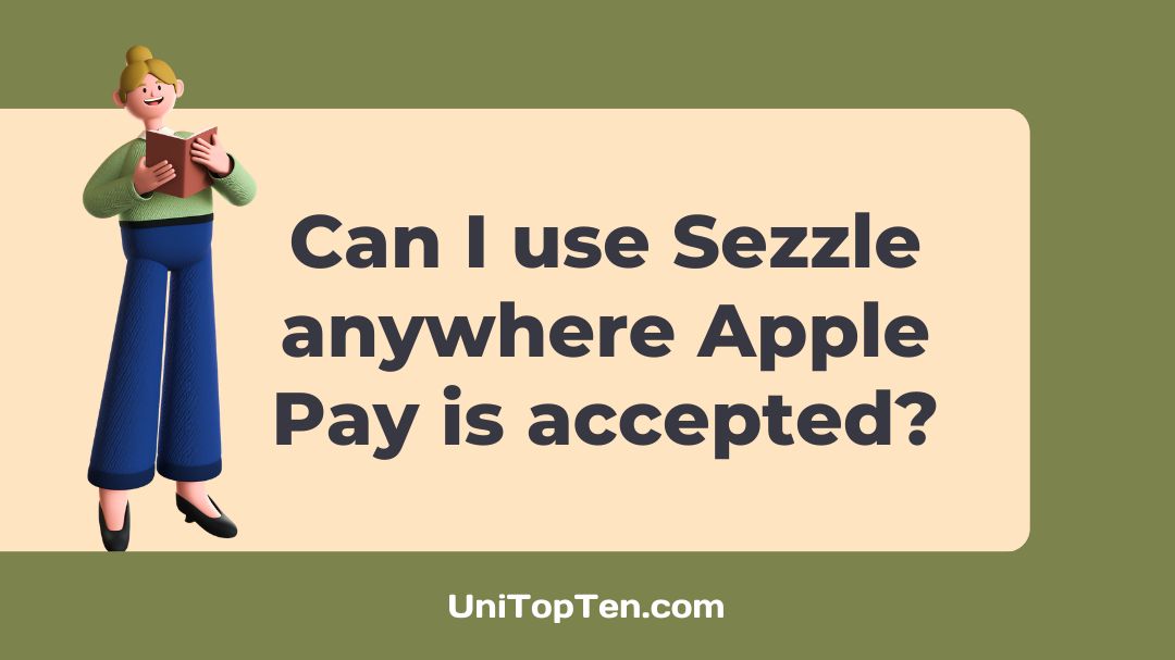 Can I Use My Sezzle Virtual Card Anywhere ( Best Guideline )