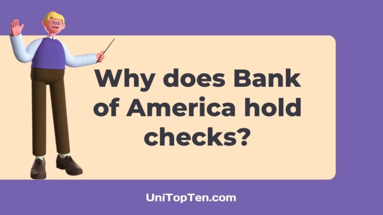 Why does Bank of America hold checks