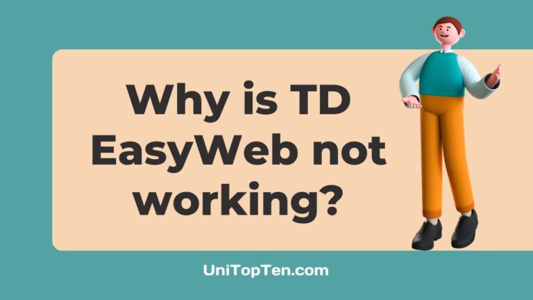 Why is TD EasyWeb not working