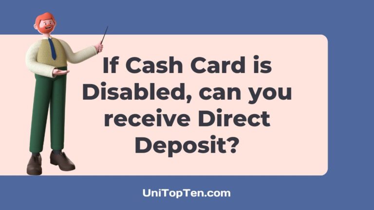 If your Cash Card is Disabled, can you still receive Direct Deposit