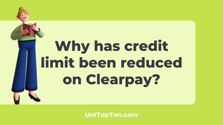 Why has my credit limit been reduced on Clearpay