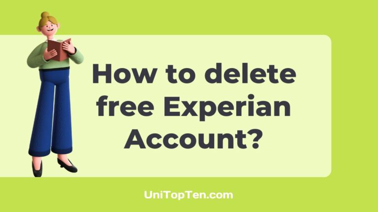 How to delete free Experian Account