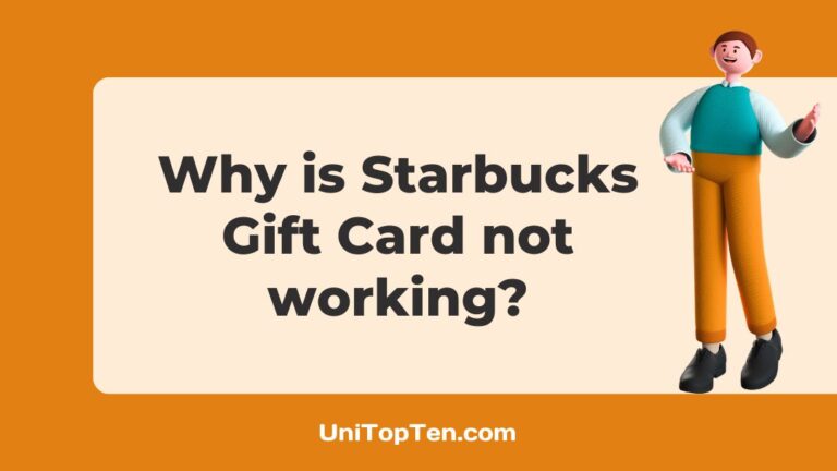 Why is my Starbucks Gift Card not working