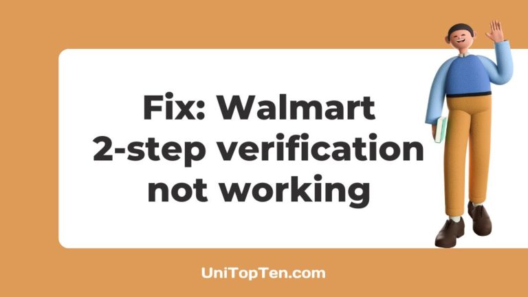 Fix Walmart 2-step verification not working