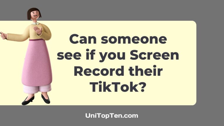 Can someone see if you Screen Record their TikTok