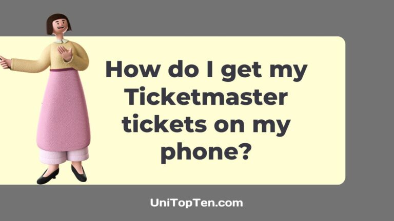 How do I get my Ticketmaster tickets on my phone